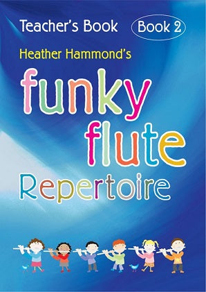 Hammond, H - Funky Flute Repertoire - Book 2 Teacher