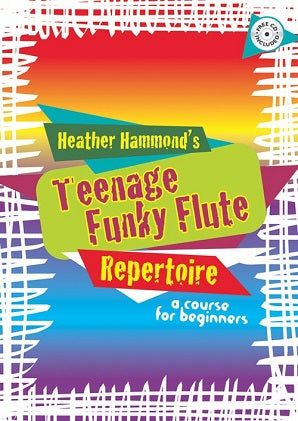 Hammond, Heather - Teenage Funky Flute Repertoire - Book 1
