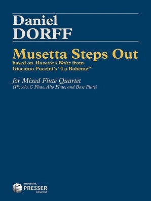 Dorff, D -  Musetta Steps Out for for Mixed Flute Quartet