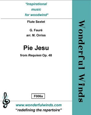 Faure/Orriss - Pie Jesu for 6 flutes