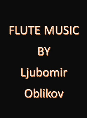 Oblikov , Ljubomir - Antiphonal Encounter for two flutes and piano