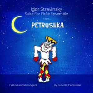 Stravinsky Igor - Petrushka for flute ensemble