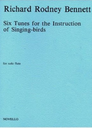 Bennett , Richard Rodney - 6 Tunes Instruction Flute
