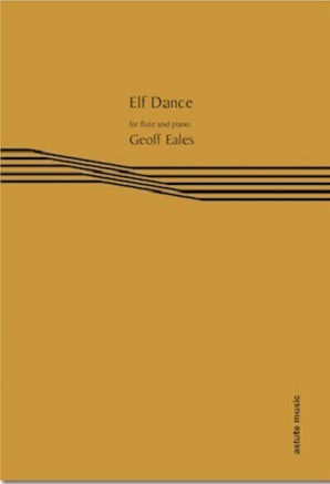 Eales , Geoff - Elf Dance (flute & piano)