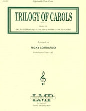 Trilogy of Carols (Medley) for flute choir arr Ricky Lombardo