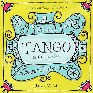 Tango and All That Jazz