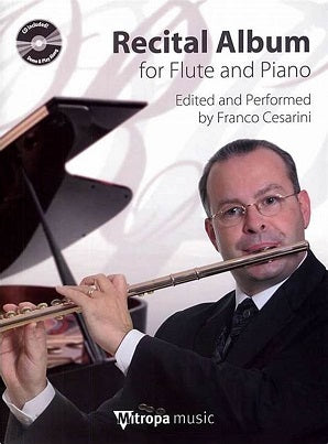 Recital Album for flute and piano (Franco Cesarini) With CD