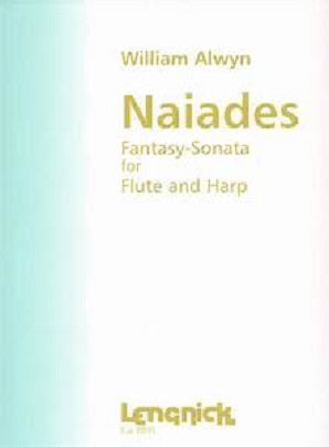 Alwyn , William - Naiades: Fantasy-Sonata for Flute and Harp