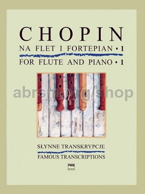 Chopin, Frédéric: Chopin for Flute and Piano, Book 1