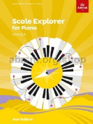Scale Explorer for Piano, Grade 1