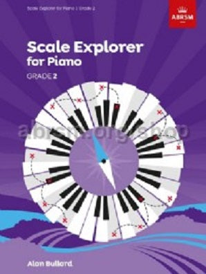 Scale Explorer for Piano, Grade 2