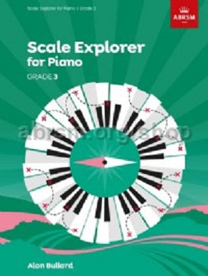 Scale Explorer for Piano, Grade 3