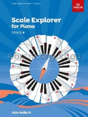 Scale Explorer for Piano, Grade 4